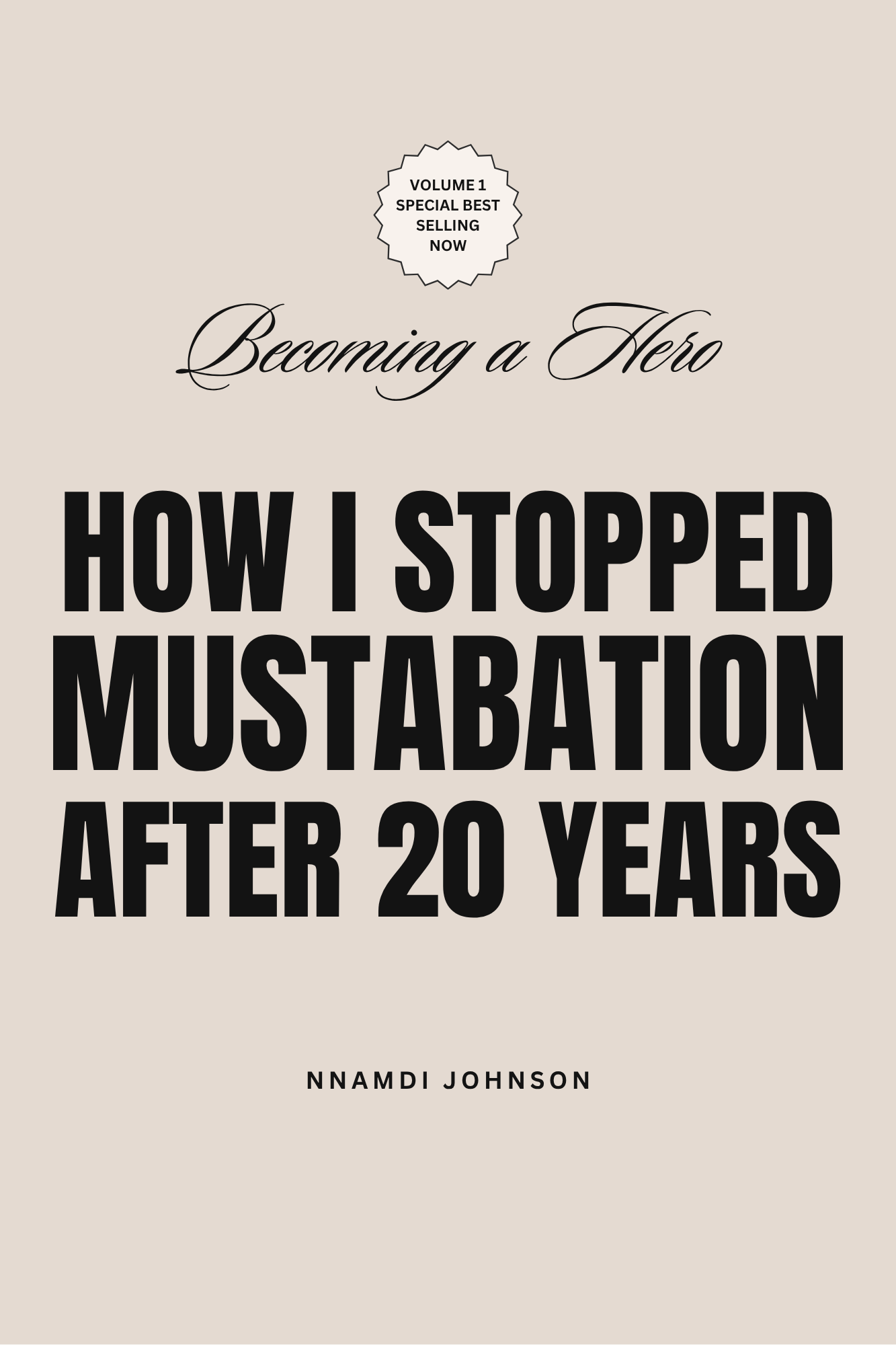 How I Stopped Masturbation After 20 Years And How This Can Help You